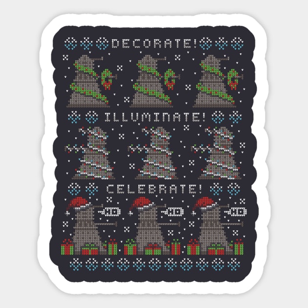 Decorate! Illuminate! Celebrate! Sticker by TeeMagnet